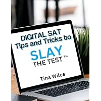 Digital SAT Tips and Tricks to Slay the Test Digital SAT Tips and Tricks to Slay the Test Paperback Kindle