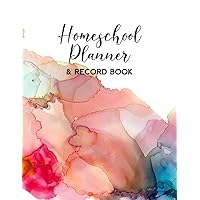 Homeschool Planner & Record Book: For Multiple Kids | Undated Organizer and Lesson Plan Workbook | Alcohol Ink Red Design Homeschool Planner & Record Book: For Multiple Kids | Undated Organizer and Lesson Plan Workbook | Alcohol Ink Red Design Paperback