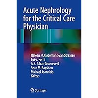 Acute Nephrology for the Critical Care Physician Acute Nephrology for the Critical Care Physician Kindle Paperback Mass Market Paperback