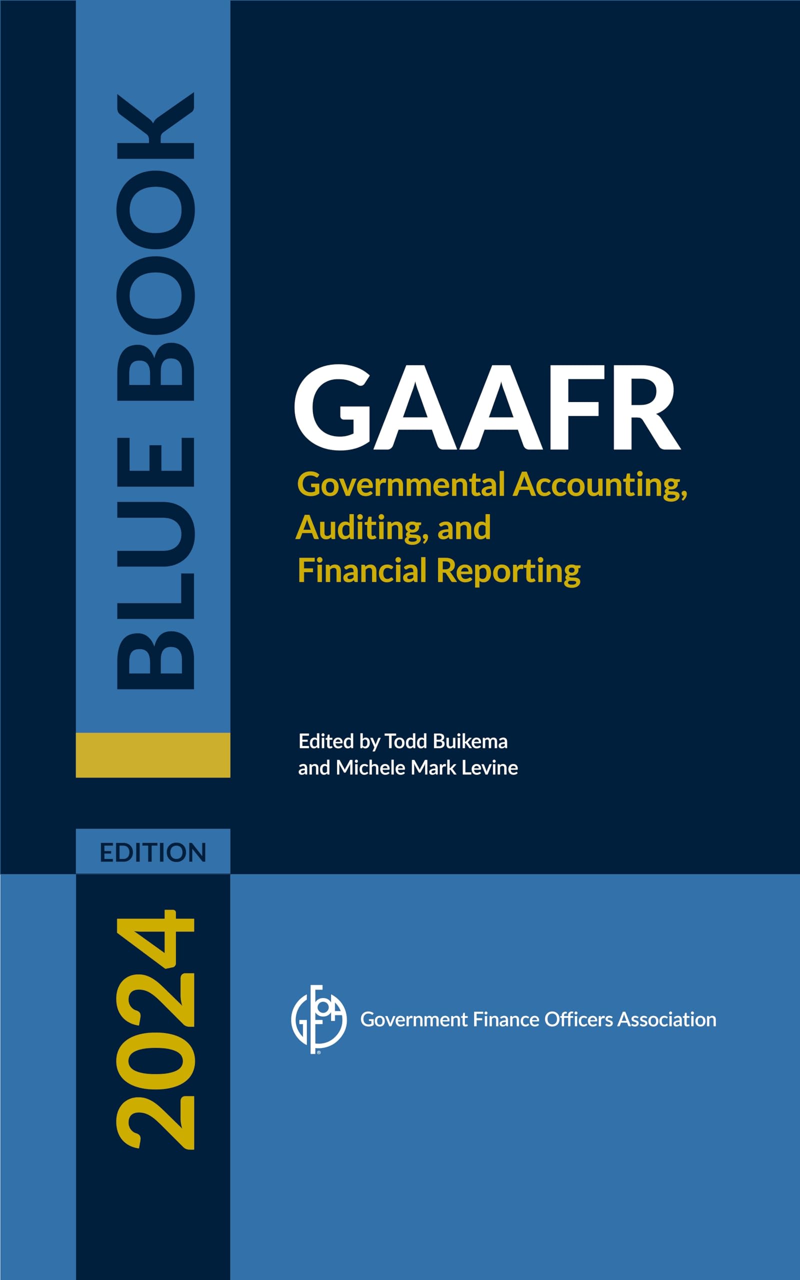 2024 GAAFR: Governmental Accounting, Auditing, and Financial Reporting