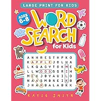 Word Search for Kids Ages 6-8: 100 Fun and Educational Word Search Puzzles to Improve Spelling, Vocabulary, Memory and Logic Skills for Kids. Word Search for Kids Ages 6-8: 100 Fun and Educational Word Search Puzzles to Improve Spelling, Vocabulary, Memory and Logic Skills for Kids. Paperback