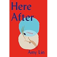 Here After: A Memoir Here After: A Memoir Kindle Hardcover Audible Audiobook