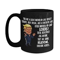 Ashton Books-n-Things Donald Trump Funny Black Mug Gifts for Brother In Law You Are A Great Brother-In-Law Fathers Day Birthday Gag Gift Idea Coffee Tea Cup For Men