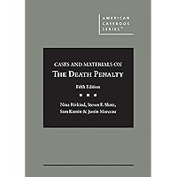 Cases and Materials on the Death Penalty (American Casebook Series)