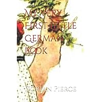 My Very First Little German Book My Very First Little German Book Paperback Kindle MP3 CD