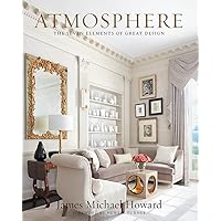 Atmosphere: the seven elements of great design Atmosphere: the seven elements of great design Hardcover Kindle