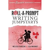 Roll-A-Prompt Writing Jumpstarts: Genre Edition - Romance