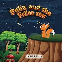 Felix and the Fallen star (Felix the Fox)