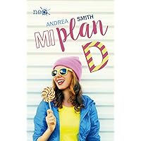 Mi plan D (Spanish Edition) Mi plan D (Spanish Edition) Paperback Kindle