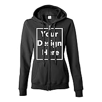 City Shirts Ladies Add Your Own Text and Design Custom Personalized Sweatshirt Zip Hoodie