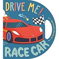 Drive Me! Race Car: Interactive Driving Book Drive Me! Race Car: Interactive Driving Book Board book