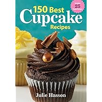 150 Best Cupcake Recipes 150 Best Cupcake Recipes Paperback