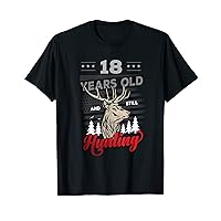 Hunter Birthday or 18 years old and still Hunting T-Shirt