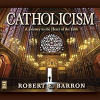 Catholicism: A Journey to the Heart of the Faith Catholicism: A Journey to the Heart of the Faith Audible Audiobook Paperback Kindle Hardcover Audio CD