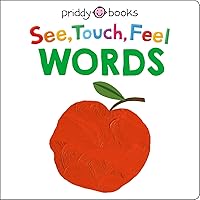 See Touch Feel: Words See Touch Feel: Words Board book