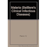 Malaria (Bailliere's Clinical Infectious Diseases) Malaria (Bailliere's Clinical Infectious Diseases) Hardcover Paperback