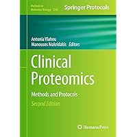 Clinical Proteomics: Methods and Protocols (Methods in Molecular Biology, 1243) Clinical Proteomics: Methods and Protocols (Methods in Molecular Biology, 1243) Hardcover Paperback