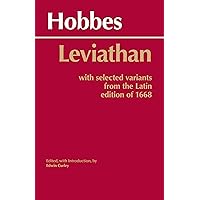 Leviathan: With selected variants from the Latin edition of 1668 (Hackett Classics) Leviathan: With selected variants from the Latin edition of 1668 (Hackett Classics) Paperback Kindle Hardcover