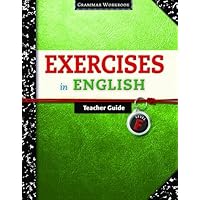 Exercises in English Level F Teacher Guide: Grammar Workbook (Exercises in English 2008) Exercises in English Level F Teacher Guide: Grammar Workbook (Exercises in English 2008) Paperback Mass Market Paperback