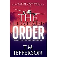 The Illuminated Order: Secrets of Power in America