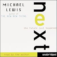 Next: The Future Just Happened Next: The Future Just Happened Audible Audiobook Kindle Hardcover Paperback Audio CD