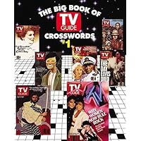 Big Book of TV Guide Crosswords: Test Your TV IQ Qith More Than 250 Great Puzzles from TV Guide! Big Book of TV Guide Crosswords: Test Your TV IQ Qith More Than 250 Great Puzzles from TV Guide! Paperback