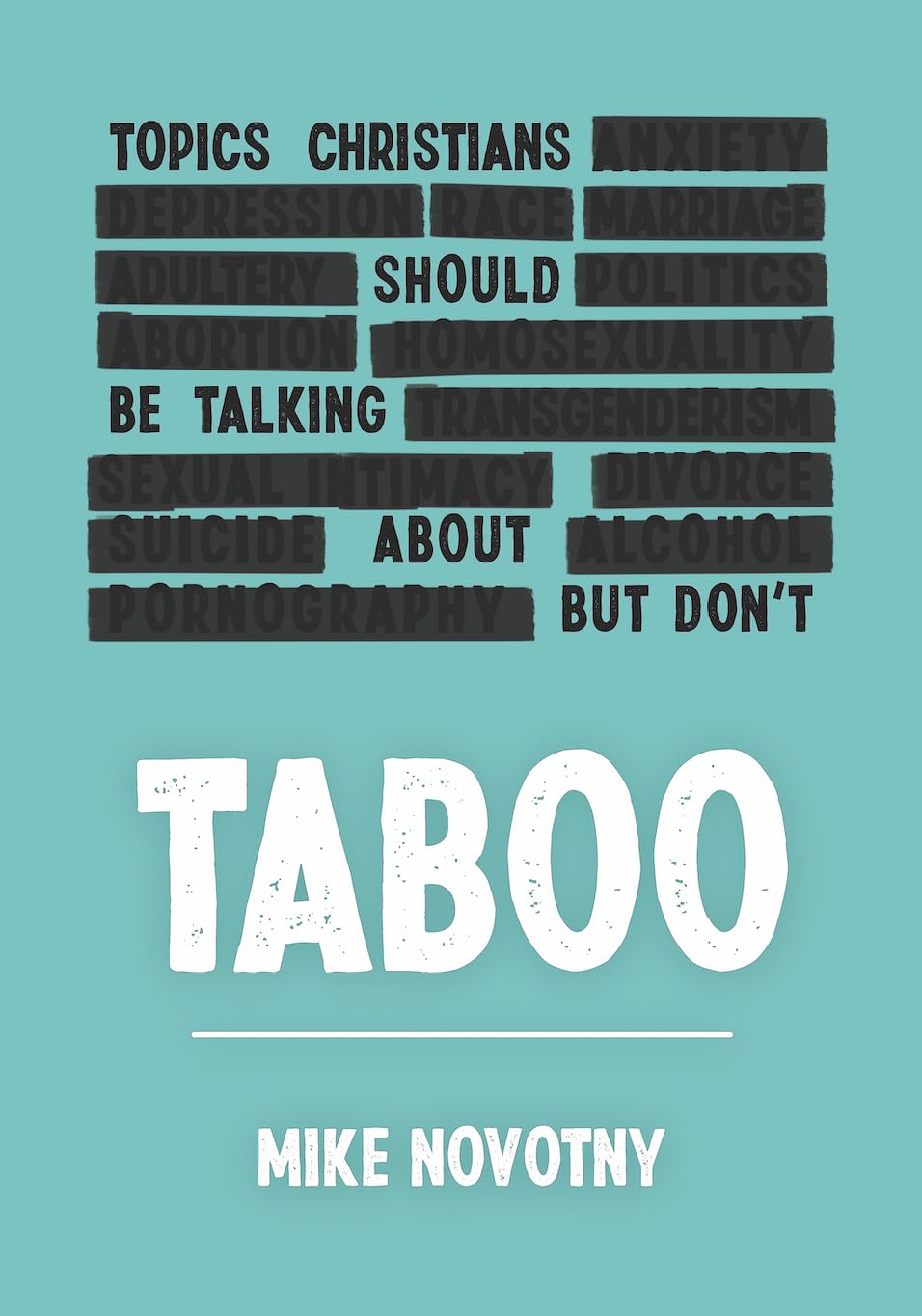 Taboo: Topics Christians Should Be Talking About But Don't