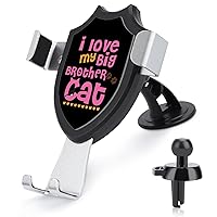 I Love My Big Brothers Cat Novelty Phone Holders for Car Cell Phone Car Mount Hands Free Easy to Install