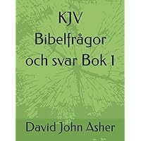 KJV Bibelfrågor och svar Bok 1 (Swedish Edition)
