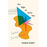 The Edge of Every Day: Sketches of Schizophrenia The Edge of Every Day: Sketches of Schizophrenia Hardcover Kindle Audible Audiobook Paperback