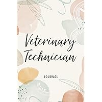 Veterinary Technician Journal For Vet Tech Or Nurse: Includes 52 Weekly Journaling Prompts for Reflection and Growth | Gift for Veterinary Technician or Nurse