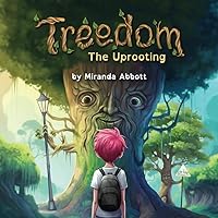 Treedom: The Uprooting Treedom: The Uprooting Paperback Kindle