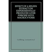 EFFECT OF A SPLEEN EXTRACT ON EXPERIMENTALLY PRODUCED LIVER FIBROSIS WITH MACROCYTOSIS