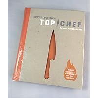 How to Cook Like a Top Chef How to Cook Like a Top Chef Hardcover Kindle