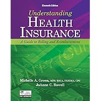 Understanding Health Insurance: A Guide to Billing and Reimbursement (with Premium Website Printed Access Card and Cengage EncoderPro.com Demo Printed ... (Flexible Solutions - Your Key to Success) Understanding Health Insurance: A Guide to Billing and Reimbursement (with Premium Website Printed Access Card and Cengage EncoderPro.com Demo Printed ... (Flexible Solutions - Your Key to Success) Paperback Mass Market Paperback