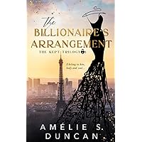The Billionaire's Arrangement (The Kept Trilogy) The Billionaire's Arrangement (The Kept Trilogy) Kindle Paperback