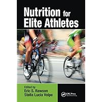 Nutrition for Elite Athletes Nutrition for Elite Athletes Hardcover Paperback