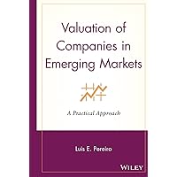 Valuation of Companies in Emerging Markets Valuation of Companies in Emerging Markets Hardcover Kindle