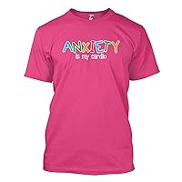 Anxiety is My Cardio - Workout Men's T-Shirt