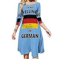 I'm Not Yelling I'm German Midi Dresses for Women Tie Flared A-Line Swing 3/4 Sleeves Cute Sundress