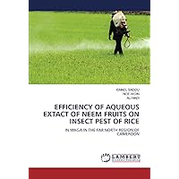 EFFICIENCY OF AQUEOUS EXTACT OF NEEM FRUITS ON INSECT PEST OF RICE: IN MAGA IN THE FAR NORTH REGION OF CAMEROON