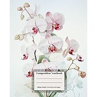Composition Notebook: Pink and White Orchids Floral Vintage Watercolor College Ruled Lined Journal For Women Teens Kids 7.5