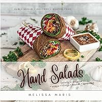 Hand Salads: Raw Vegan Wraps, Fillings & Sauces Hand Salads: Raw Vegan Wraps, Fillings & Sauces Paperback