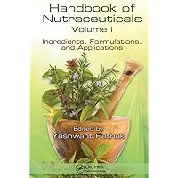 Handbook of Nutraceuticals Volume I Handbook of Nutraceuticals Volume I Hardcover