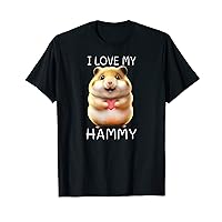I Love My Hammy Funny Pet Hamster Lover Hamster Accessory T-Shirt