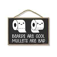 Honey Dew Gifts, Beards are Cool Mullets are Bad, 10.5 inch by 7 inch, Made in USA, Funny Bathroom Signs, Bathroom Wall Décor, Restroom Wood Sign, Decorative Signs For Home, Bathroom Decorations