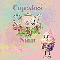 Cupcakes & Nana Cupcakes & Nana Paperback