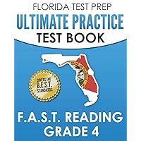 FLORIDA TEST PREP Ultimate Practice Test Book F.A.S.T. Reading Grade 4: Covers the New B.E.S.T. Standards