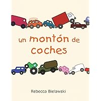 Un montón de coches (Spanish Edition) Un montón de coches (Spanish Edition) Paperback Kindle