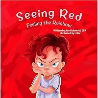 Seeing Red: Feeling the Rainbow Seeing Red: Feeling the Rainbow Kindle Paperback